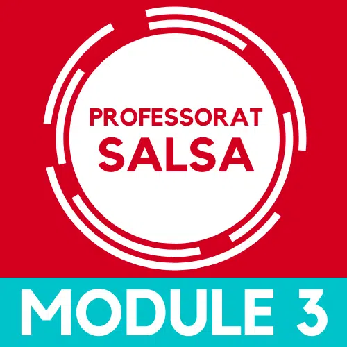 Devenir Professeur de salsa, module 3